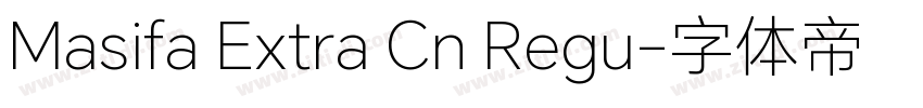 Masifa Extra Cn Regu字体转换